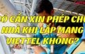 co-can-xin-phep-chu-nha-khi-lap-mang-viettel-khong