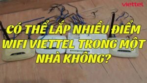 co-the-lap-nhieu-diem-wifi-viettel-trong-mot-nha-khong