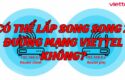 co-the-lap-song-song-2-duong-mang-viettel-khong