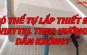 co-the-tu-lap-thiet-bi-viettel-theo-huong-dan-khong