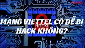 mang-viettel-co-de-bi-hack-khong