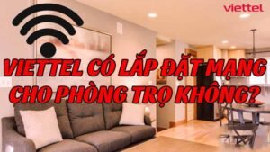 viettel-co-lap-dat-mang-cho-phong-tro-khong