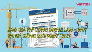 bao-gia-thi-cong-mang-lan-wifi-tai-da-nang-moi-nhat-2025-0