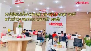 huong-dan-cai-dat-kich-hoat-chu-ky-so-ca-viettel-chi-tiet-nhat-0