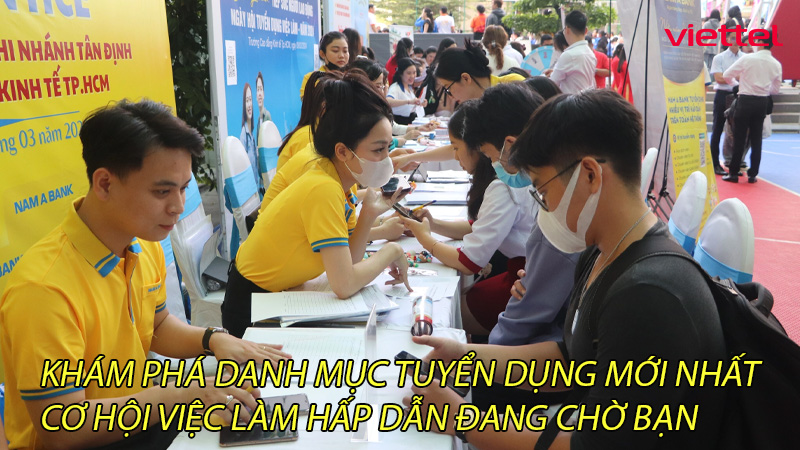 kham-pha-danh-muc-tuyen-dung-moi-nhat-co-hoi-viec-lam-hap-dan-dang-cho-ban