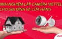 kinh-nghiem-lap-camera-viettel-cho-gia-dinh-va-cua-hang-0