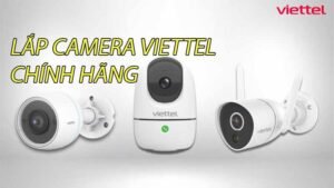 lap-camera-viettel-chinh-hang-giai-phap-an-ninh-toan-dien-cho-moi-gia-dinh-0