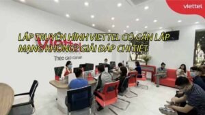 lap-truyen-hinh-viettel-co-can-lap-mang-khong-giai-dap-chi-tiet-0