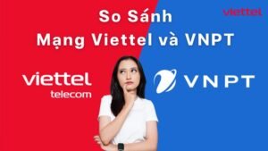 so-sanh-dien-thoai-ban-viettel-voi-vnpt-nen-chon-nha-mang-nao-tai-da-nang-0