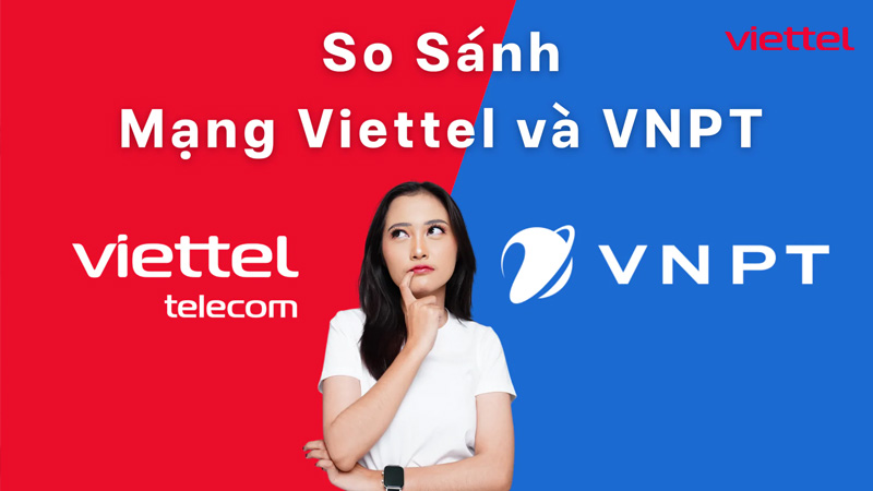 so-sanh-dien-thoai-ban-viettel-voi-vnpt-nen-chon-nha-mang-nao-tai-da-nang-0