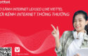 so-sanh-internet-leased-line-viettel-voi-kenh-internet-thong-thuong-0