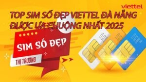 top-sim-so-dep-viettel-da-nang-duoc-ua-chuong-nhat-2025-0
