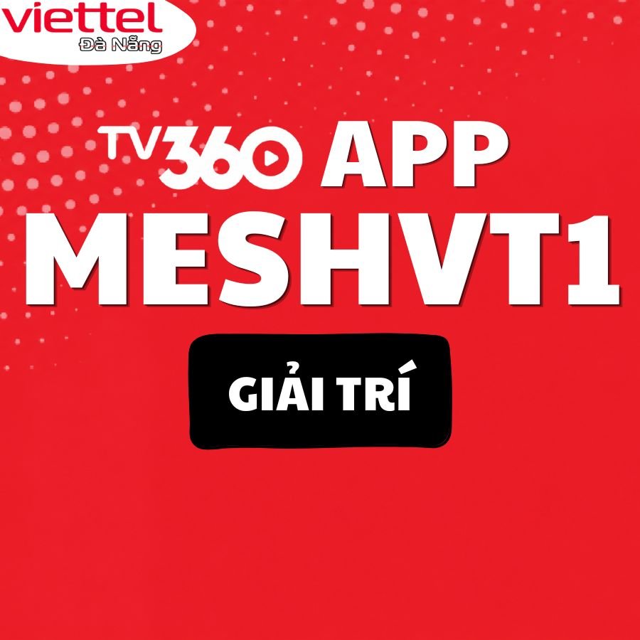 combo-meshvt1-smart-tivi-app-giai-tri-viettel.danang.vn combo-meshvt1-smart-tivi-app-giai-tri-viettel.danang.vn
